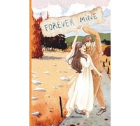 Custom "Forever Mine" Paperback Notebook: 120 Pages, 60 sheets, Personalized Paperback, Unique Gift for Birthdays & Any Occasion, 5.5x8.5 in