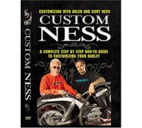 Custom Ness: A Complete Step By Step How-To Guide To Customizing Your Harley