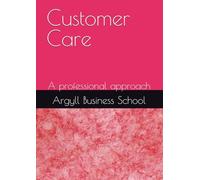 Customer Care: A professional approach