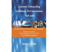 Customer Onboarding Excellence: First Impressions That Last