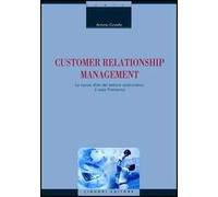 Customer relationship management. La nuova sfida del settore assicurativo: il caso Pramerica