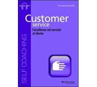 Customer service. L'eccellenza nel servizio al cliente. Cd Audio formato MP3. Audiolibro. CD Audio formato MP3