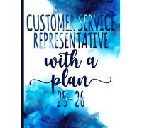 Customer Service Representative With a Plan: Gift Monthly Planner For Men Women Coworkers for Retirement, Appreciation, Christmas & Birthday - 2025-2026 - With Motivational Quotes