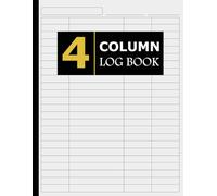 Customizable Log Book 4 Column: 4 Column Notebook/Columnar Pad/Multipurpose Record Logbook, 8.5" x 11", 120 Pages, Suitable for Small Business: VOL_2