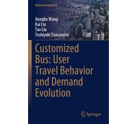 Customized Bus: User Travel Behavior and Demand Evolution