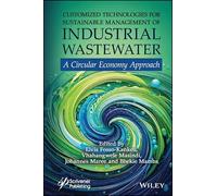Customized Technologies for Sustainable Management of Industrial Wastewater: Circular Economy Approach