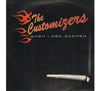 Customizers,the - When I get stoned (2001) / Vinyl Maxi Single [Vinyl 12'']