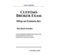 Customs Broker Exam MCqs on Customs Act 2nd Edition 2022 (Copertina rigida)