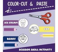Cut and Paste Activity Book for Kids: Scissor Practice to Improve Fine Motor Skills