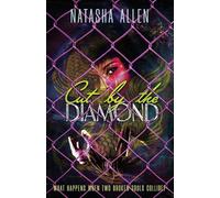 Cut By The Diamond: What happens when two broken souls collide?