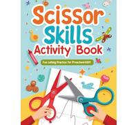 Cut & Color Fun: Scissor Skills for Kids: A Creative Cutting Practice Workbook with Coloring Pages for Preschool and