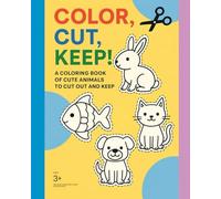 Cut, Color, Keep!: Interactive Coloring Book of Animals for Kids