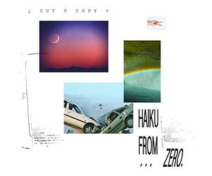 Cut Copy - Haiku From Zero