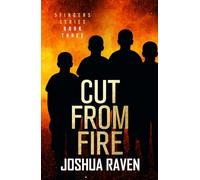 Cut from Fire