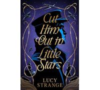 Cut Him Out in Little Stars