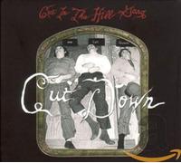 CUT IN THE HILL GANG - CUT DOWN