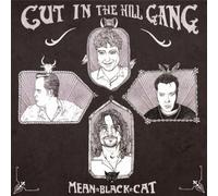 Cut In The Hill Gang - Mean Black Cat