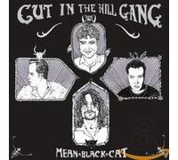 Cut In The Hill Gang Mean Black Cat (CD)