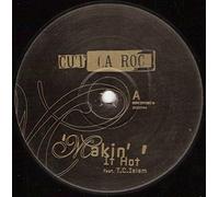 Cut la Roc - Makin' It Hot