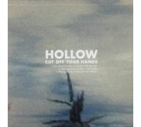 Cut Off Your Hands - Hollow