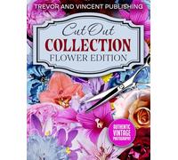 Cut-Out Collection: Flower Edition