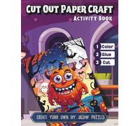 Cut Out Paper Craft Activity Book: Creepy-Cute Coloring, Cut, and Paste to Make Your Own Spooky DIY Jigsaw Puzzles - 20 Halloween Designs with Pumpkins, Ghosts, Monsters, and More