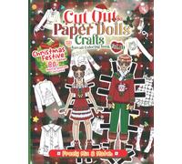 Cut out Paper Dolls and Crafts Kawaii Coloring Book: Christmas Festive Edition 80+ Men and Women Outfits [Vol.10]: Freely Mix and Match: Fashion Paper ... Illustration : Anime Japanese Shoujo style