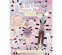 Cut out Paper Dolls and Crafts Kawaii Coloring Book: Springtime Bunnies Edition [Vol.15] Freely Mix and Match: Fashion Paper Dolls: Activity Craft and ... Book : Original Illustration : Anime style