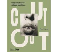 Cut Out Une histoire fEministe du collage /franCais