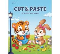 Cut & Paste: Fun Activity Book for Kids | Scissor Skills Activity Book for Kids Ages 3-5 | Preschool Activity Book with Scissor Practice