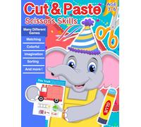 Cut & Paste, Scissors Skill: Learn and fun for kids ages 3-6, over 35 games to play !