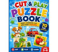 Cut & Play Puzzle Book: Print, Laminate, Cut and Start Puzzling! Picture Puzzle Activities for Kids Ages 3-6