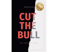 Cut The Bull... AT Least By Half