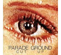 Cut Up - Parade Ground (Audio cd)