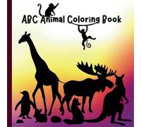 Cute ABC Animal Coloring Book: educational coloring book with letters and animals for ages 3-6