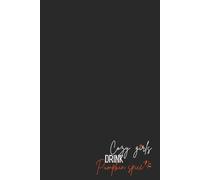 Cute Aesthetic Notebook - Lined Journal 200 Pages - Quote 'COZY GIRLS DRINK PUMPKIN SPICE' - Fun & Trendy Gift for Autumn Lovers, Students, Coffee ... To-Do Lists, Study Plans & Cozy Vibes