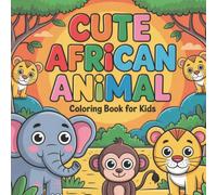 Cute African Animals: Simple coloring book