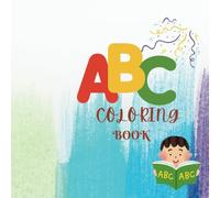 Cute Alphabet Coloring Books for Kids: Educational Coloring Pages with Alphabets for Preschool Children Ages 2-5