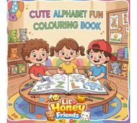 Cute Alphabet Fun Coloring Book: Little Honey & Friends