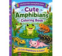 Cute Amphibians Coloring Book for Kids