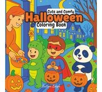Cute and Comfy Halloween Coloring Book: 40 Fun and Relaxing Halloween Coloring Pages for Kids, Teens, and Adults Who Love Cozy Vibes.