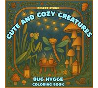 Cute and Cozy Creatures: Bug Hygge Coloring Book