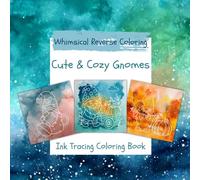 Cute and Cozy Gnomes: Ink Tracing Coloring Book