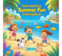 Cute And Cozy Summer Fun Coloring Book: Adorable Ice Cream and Picnic Scenes for Little Colorists
