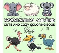 Cute and Easy Animal Coloring Pages | Adorable Kawaii Creatures | Bold & Simple Designs for Kids, Teens & Adults | Stress-Relief & Relaxation Art Book