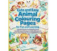 Cute and Easy Animal Coloring Pages for Fun and Learning: Perfect for Preschool and Early Elementary | The BEST Animal Coloring Books for Kids Ages ... Animal Coloring Boosts CREATIVITY Instantly