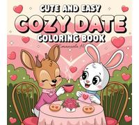 Cute and Easy Cozy Date: Coloring Book for Adults and Teens Featuring Adorable Animal Couples in Cozy Love Moments