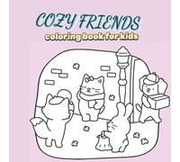 Cute and Simple cozy friends Coloring Pages for Toddlers and Preschoolers Ages 2-6