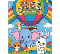 Cute Animal Adventure: Children’s Coloring Book for Ages 3-10 | 50 Fun and Easy Animal Designs