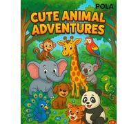 Cute Animal Adventures: A Side-by-Side Coloring & Picture Book for Kids: 24 Adorable Animals in Full Color and Line Art | Great for Coloring, Learning & Fun!